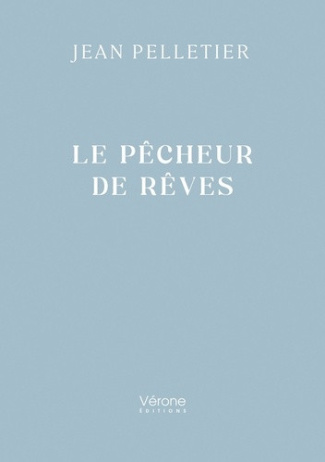 pelletier-jean-le-pecheur-de-reves_0