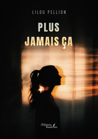 pellion-lilou-plus-jamais-ca_0