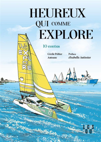 peltier-cecile-heureux-qui-comme-explore-10-contes_0