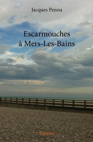 penna-jacques-escarmouches-a-mers-les-bains_0