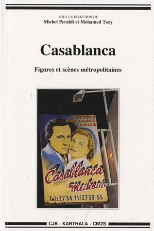 peraldi-michel-tozy-mohamed-casablanca-figures-et-scenes-metropolitaines_0