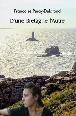 peray-delafond-francoise-d-une-bretagne-l-autre_0