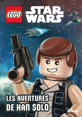 perdereau-cedric-lego-star-wars-les-aventures-de-han-solo_0