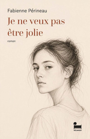 perineau-fabienne-je-ne-veux-pas-etre-jolie_0