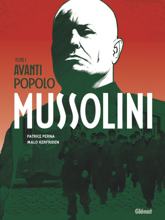 perna-patrice-kerfriden-malo-mussolini-avanti-popolo-tome-01_0