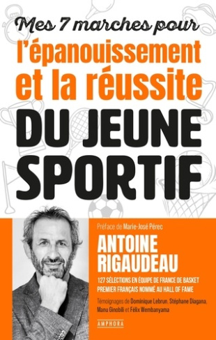 pernia-clement-rigaudeau-antoine-les-7-marches-pour-l-epanouissement-et-la-reussite-du-jeune-sportif_0