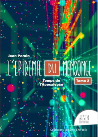 pernin-jean-l-epidemie-du-mensonge-tome-2-temps-de-l-apocalypse_0