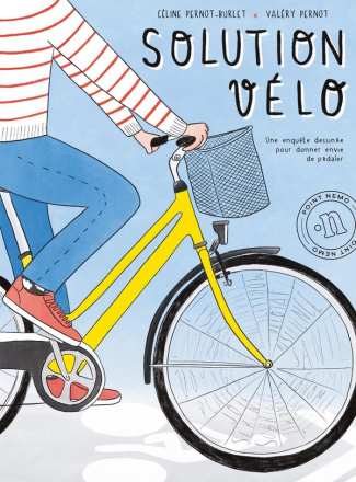 pernot-burlet-celine-pernot-valery-solution-velo-une-enquete-dessinee-pour-donner-envie-de-pedaler_0