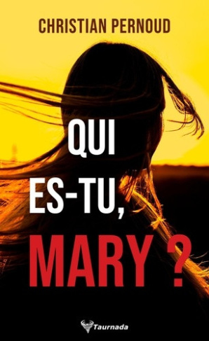 pernoud-christian-qui-es-tu-mary_0