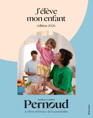pernoud-laurence-j-eleve-mon-enfant-edition-2026_0