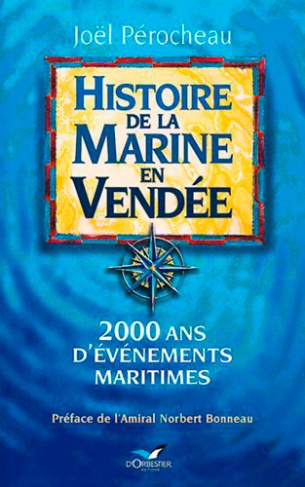perocheau-joel-histoire-de-la-marine-en-vendee-2000-ans-d-evenements-maritimes_0