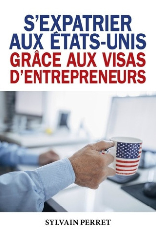 perret-sylvain-s-expatrier-aux-etats-unis-grace-aux-visas-d-entrepreneurs_0