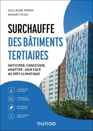 perrin-guillaume-fievez-amaury-surchauffe-des-batiments-tertiaires-anticiper-concevoir-adapter-agir-face-au-defi-climatique_0