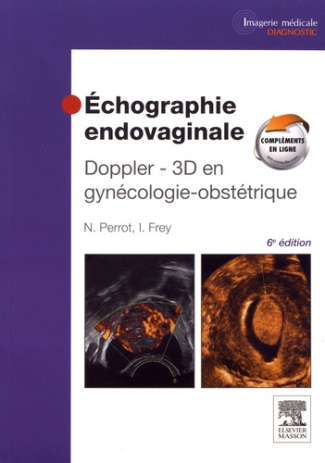 perrot-nicolas-3b-frey-isabelle-3b-menu-yves-echographie-endovaginale-doppler-3d-en-gynecologie-obstetrique-6e-edition_0