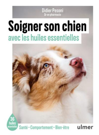 pesoni-didier-soigner-son-chien-avec-les-huiles-essentielles-les-35-huiles-essentielles-incontournables-pour-un_0