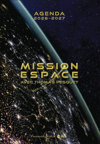 pesquet-thomas-agenda-2026-2027-mission-espace-avec-thomas-pesquet_0