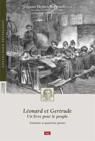 pestalozzi-johann-heinrich-3b-trohler-daniel-3b-soet-leonard-et-gertrude-un-livre-pour-le-peuple-troisieme-et-quatrieme-parties_0