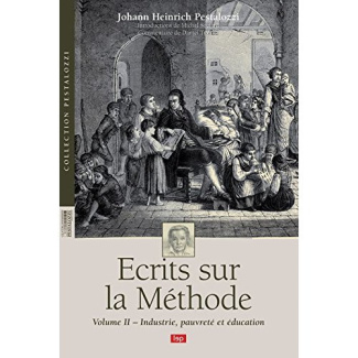 pestalozzi-johann-heinrich-ecrits-sur-la-methode-volume-2-industrie-pauvrete-et-education_0