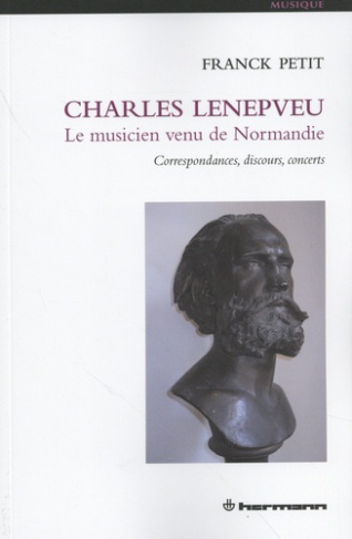petit-franck-charles-lenepveu-le-musicien-venu-de-normandie-correspondances-discours-concerts_0