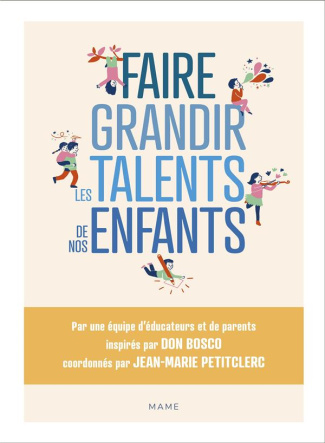 petitclerc-jean-marie-3b-bosco-don-3b-garcin-amelie-faire-grandir-les-talents-de-nos-enfants_0