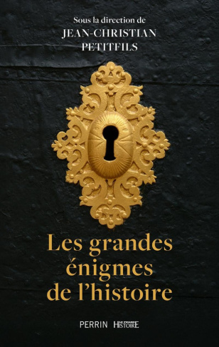 petitfils-j-c-les-grandes-enigmes-de-l-histoire_0