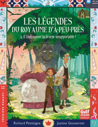 petitsigne-gouvernet-les-legendes-du-royaume-d-a-peu-pres-tome-2-il-faut-sauver-la-licorne-insupportable-2_0