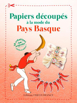 petremand-nadja-papiers-decoupes-a-la-mode-du-pays-basque_0