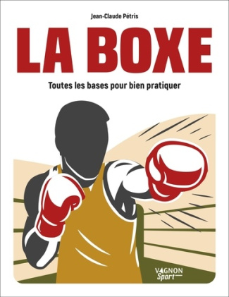 petris-jean-claude-la-boxe-toutes-les-bases-pour-bien-pratiquer_0