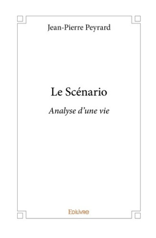 peyrard-jean-pierre-le-scenario-analyse-d-une-vie_0