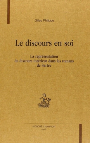philippe-gilles-le-discours-en-soi-la-representation-du-discours-interieur-dans-les-romans-de-sartre_0