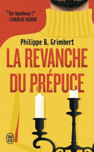 philippe-grimbert-la-revanche-du-prepuce_0