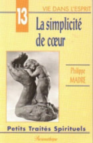 philippe-madre-simplicite-du-coeur-la_0