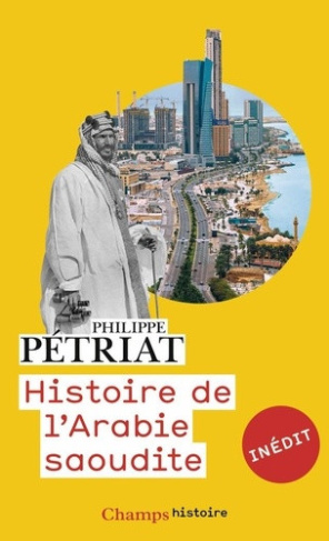philippe-petriat-histoire-de-l-arabie-saoudite_0