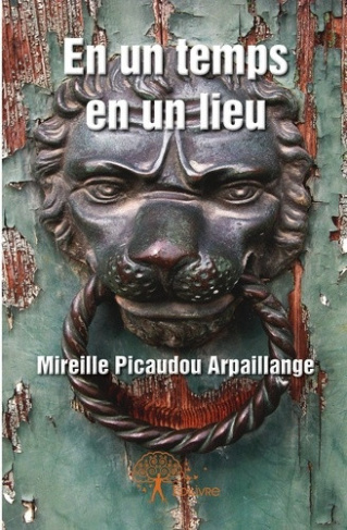picaudou-arpaillange-mireille-en-un-temps-en-un-lieu_0