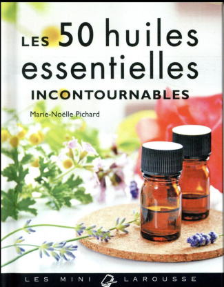 pichard-marie-noelle-les-50-huiles-essentielles-incontournables_0