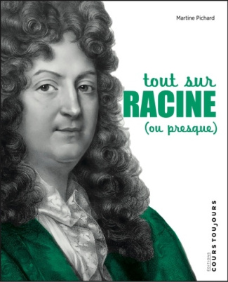 pichard-martine-tout-sur-racine-ou-presque_0