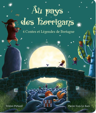 pichard-tristan-au-pays-des-korrigans-4-contes-et-legendes-de-bretagne_0