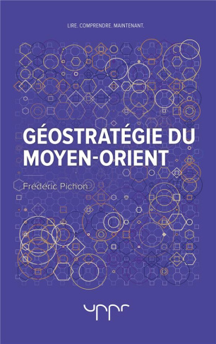 pichon-frederic-geostrategie-du-moyen-orient_0