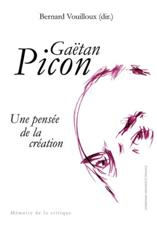 picon-gaetan-vouilloux-bernard-gaetan-picon-une-pensee-de-la-creation_0