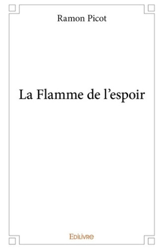 picot-ramon-la-flamme-de-l-espoir_0