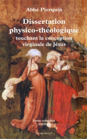 pierquin-abbe-dissertation-physico-theologique-touchant-la-conception_0