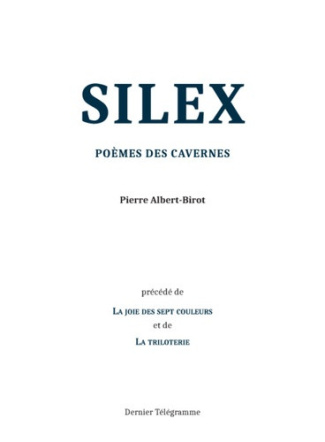 pierre-albert-birot-silex-poeme-des-cavernes-suivi-de-la-joie-des-sept-couleurs-et-de-la-triloterie_0
