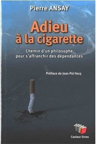 pierre-ansay-adieu-a-la-cigarette-chemin-d-un-philosophe-pour-s-affranchir-des-dependances_0