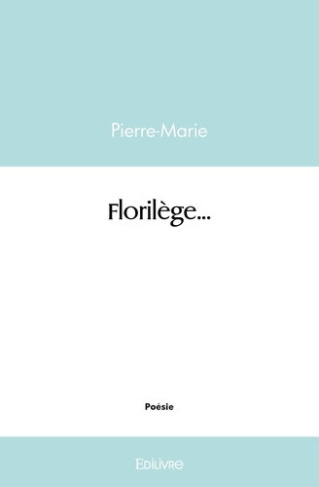 pierre-marie-florilege_0