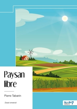 pierre-tabarin-paysan-libre_0