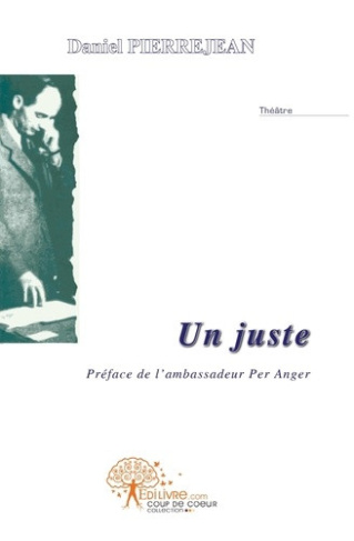 pierrejean-daniel-un-juste-l-incroyable-sauvetage-de-130-000-juifs-a-budapest-en-1944-et-1945_0