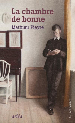 pieyre-mathieu-la-chambre-de-bonne_0