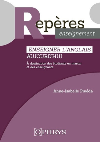 pineda-anne-isabelle-enseigner-l-anglais-aujourd-hui-a-destination-des-etudiants-en-master-et-des-enseignants_0