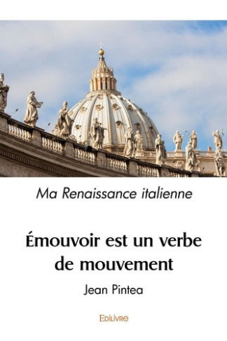 pintea-jean-emouvoir-est-un-verbe-de-mouvement-ou-ma-renaissance-italienne_0