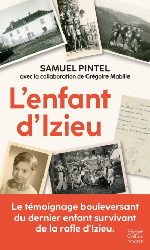 pintel-samuel-l-enfant-d-izieu-le-destin-bouleversant-du-dernier-enfant-rescape-de-la-maison-d-izieu_0